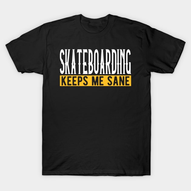 Skateboarding Lovers Gift Idea Design Motif T-Shirt by Shirtjaeger